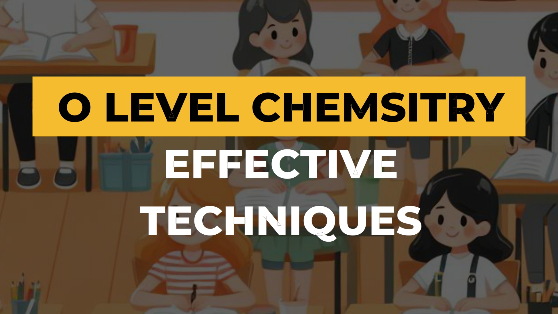 o level chemistry effective